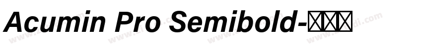 Acumin Pro Semibold字体转换
